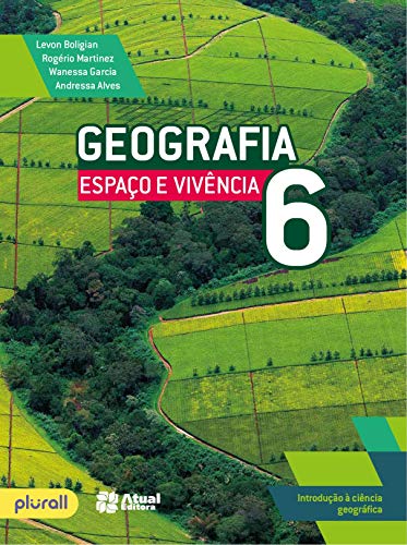 Geografia espaço e vivência - 6º ano